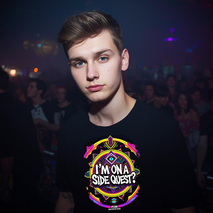 I'm On A Side Quest Festival T-Shirt for Ravers